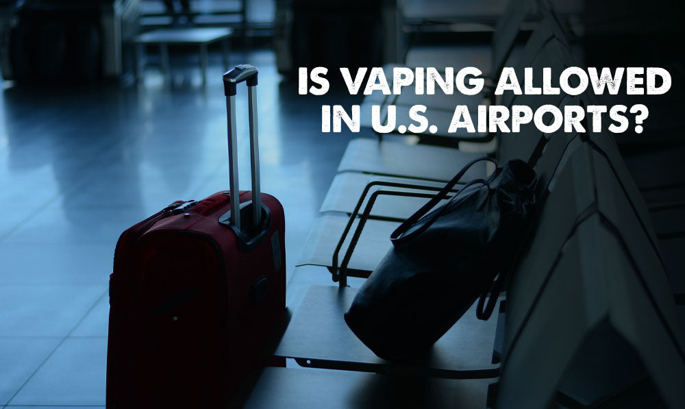 Vapear en los aeropuertos de EE. UU. ¿Está permitido? Exxus Exxus Vape